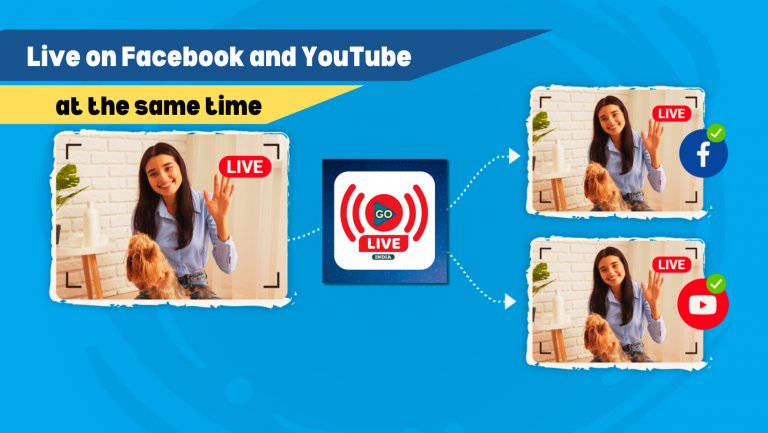 How to Recorded video Live Stream on Facebook and YouTube at the same time free -Golive India