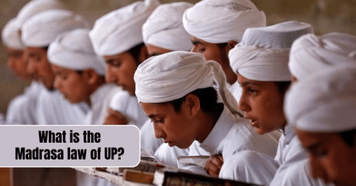 What is the Madrasa law of UP